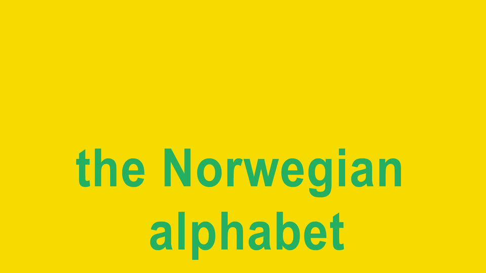the Norwegian alphabet
